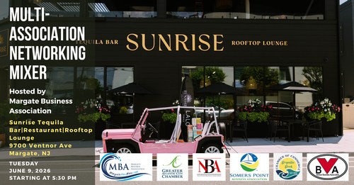 Save the Date for the Multi-Association Networking Mixer hosted by the MBA at @sunrisetequilabar on Tuesday, June 9th! Purchase your tickets now at https://business.acchamber.com/events/details/2026-multi-association-networking-mixer-hosted-by-margate-business-association-5712