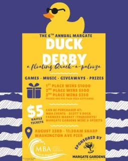 The Duck Derby, sponsored by Margate Gardens Wine & Spirits , is back at Scott's Dock  on Sunday, August 23! 🦆

Watch hundreds of rubber ducks race across the bay for a chance to win:
🥇 $1,000
🥈 $500
🥉 $250

Join us beginning at 11 AM for a morning of family-friendly fun featuring games, music by USA DJ Entertainment , and the Duck Derby at approximately 11:30 AM.

Purchase your duck tickets through August 20 at Margate Gardens Wine & Spirits, The Other Lucy Beach Grille, Scott's Dock, Thrilling Thursdays, the Margate Community Farmers Market, or from Melissa with the MBA and Wally with USA DJ Entertainment.

Don't wait! Tickets will not be sold on the day of the event.