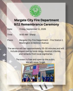 Margate will hold their annual 9-11 memorial services Friday, Sept. 11. The services honor those who lost their lives during the terrorist attacks at the World Trade Center in New York City, the Pentagon in Arlington, Va., and a field in Shanksville, Pa., on Sept. 11, 2001.